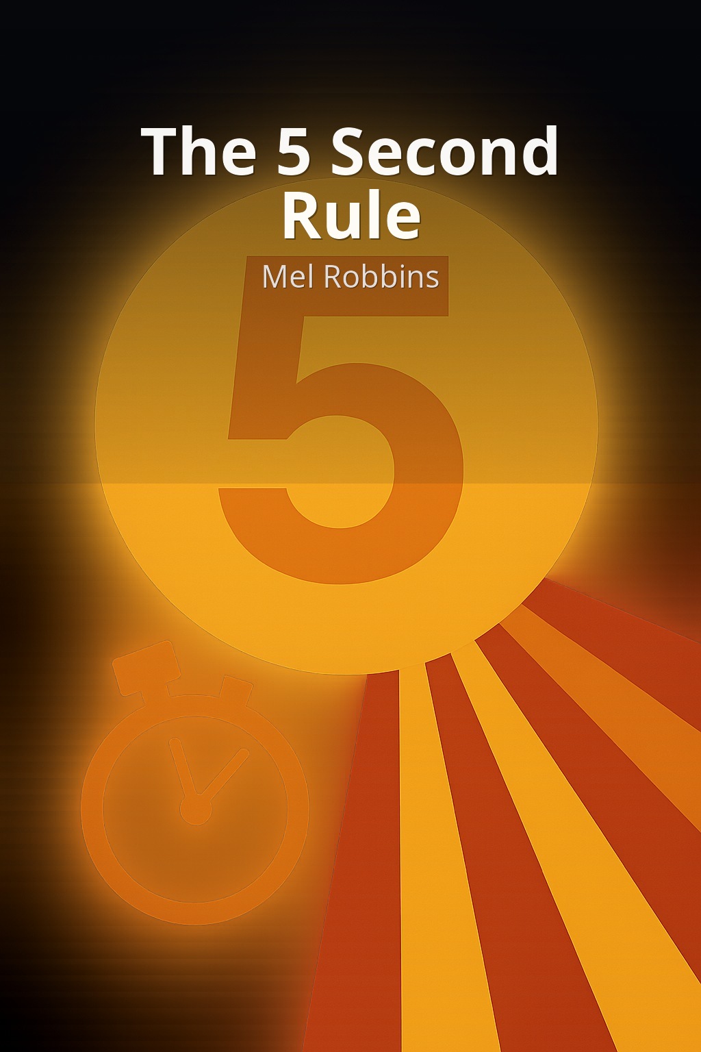 The 5 Second Rule by Mel Robbins book cover