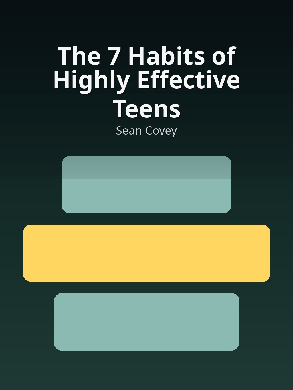 The 7 Habits of Highly Effective Teens by Sean Covey book cover