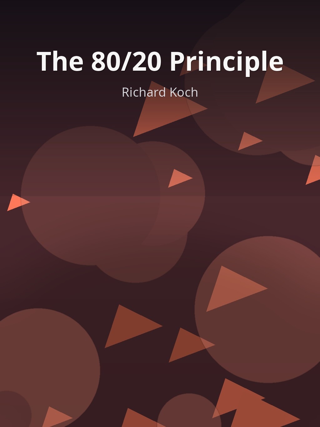 The 80/20 Principle by Richard Koch book cover