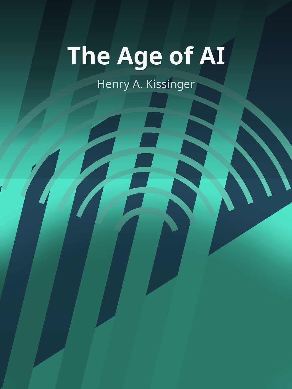 The Age of AI by Henry A. Kissinger book cover