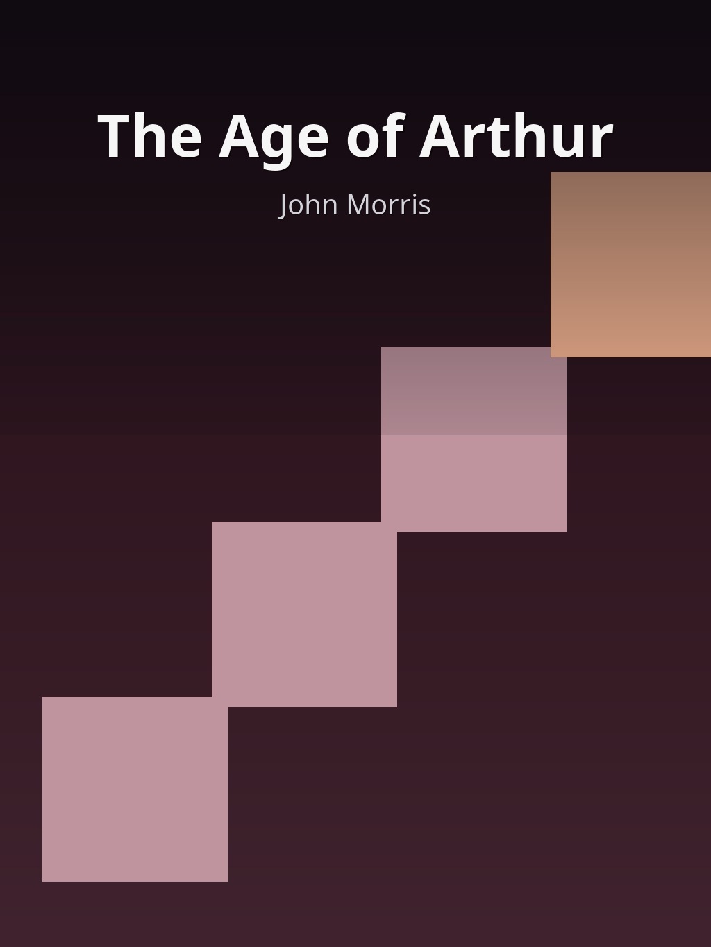 The Age of Arthur by John Morris book cover