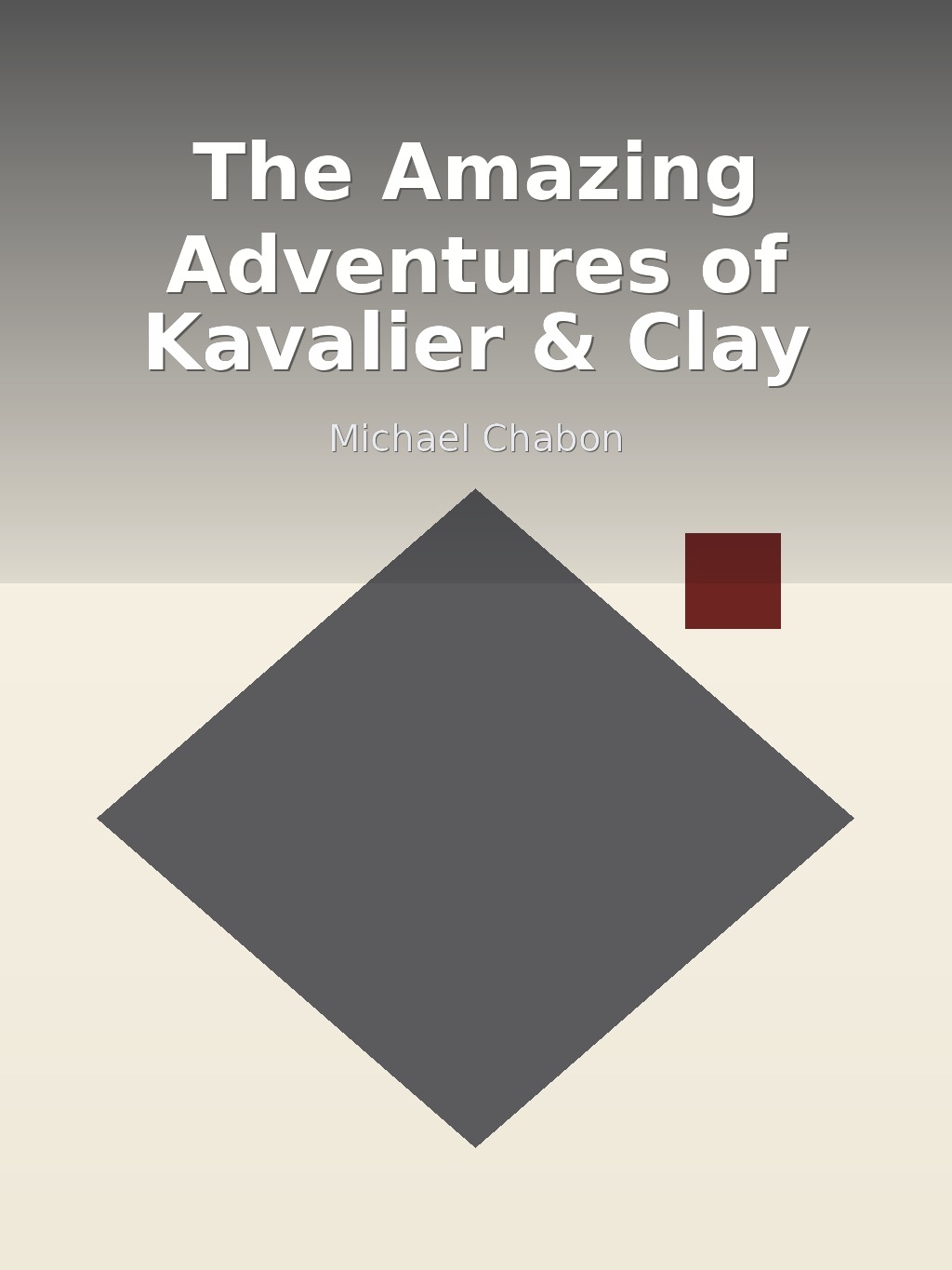 The Amazing Adventures of Kavalier & Clay by Michael Chabon book cover