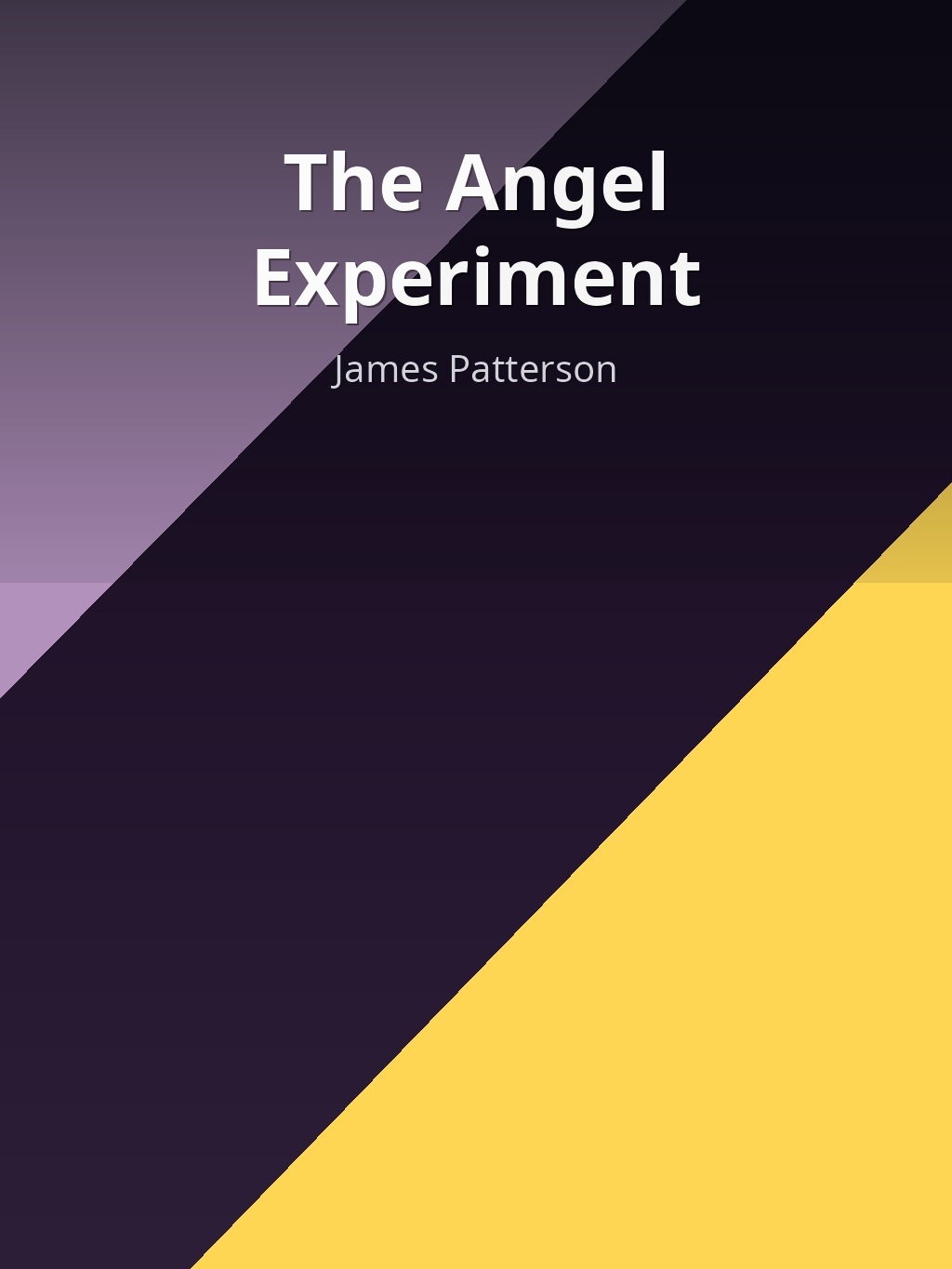 The Angel Experiment by James Patterson book cover