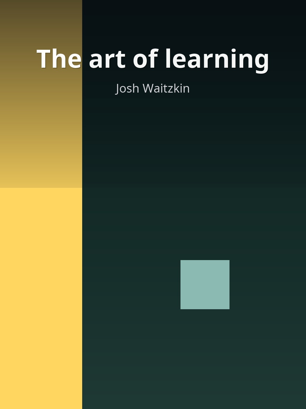 The art of learning by Josh Waitzkin book cover