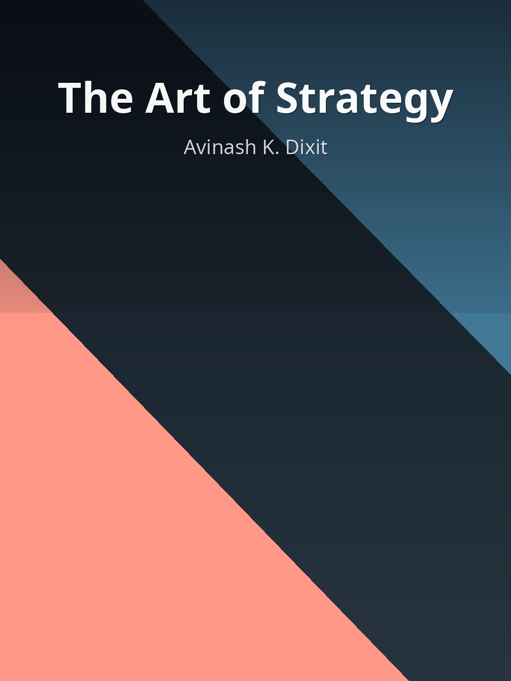 The Art of Strategy by Avinash K. Dixit book cover
