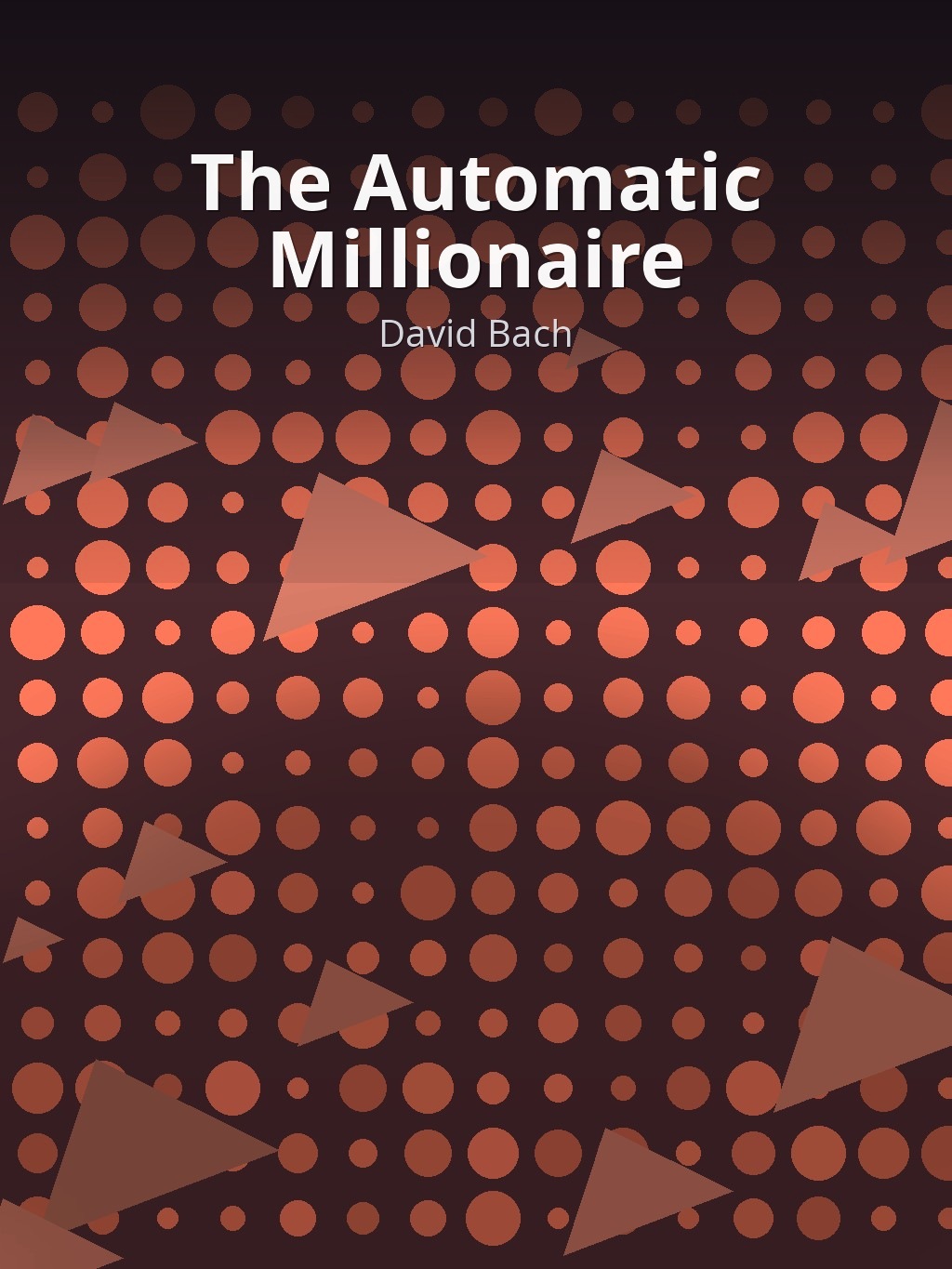 The Automatic Millionaire by David Bach book cover
