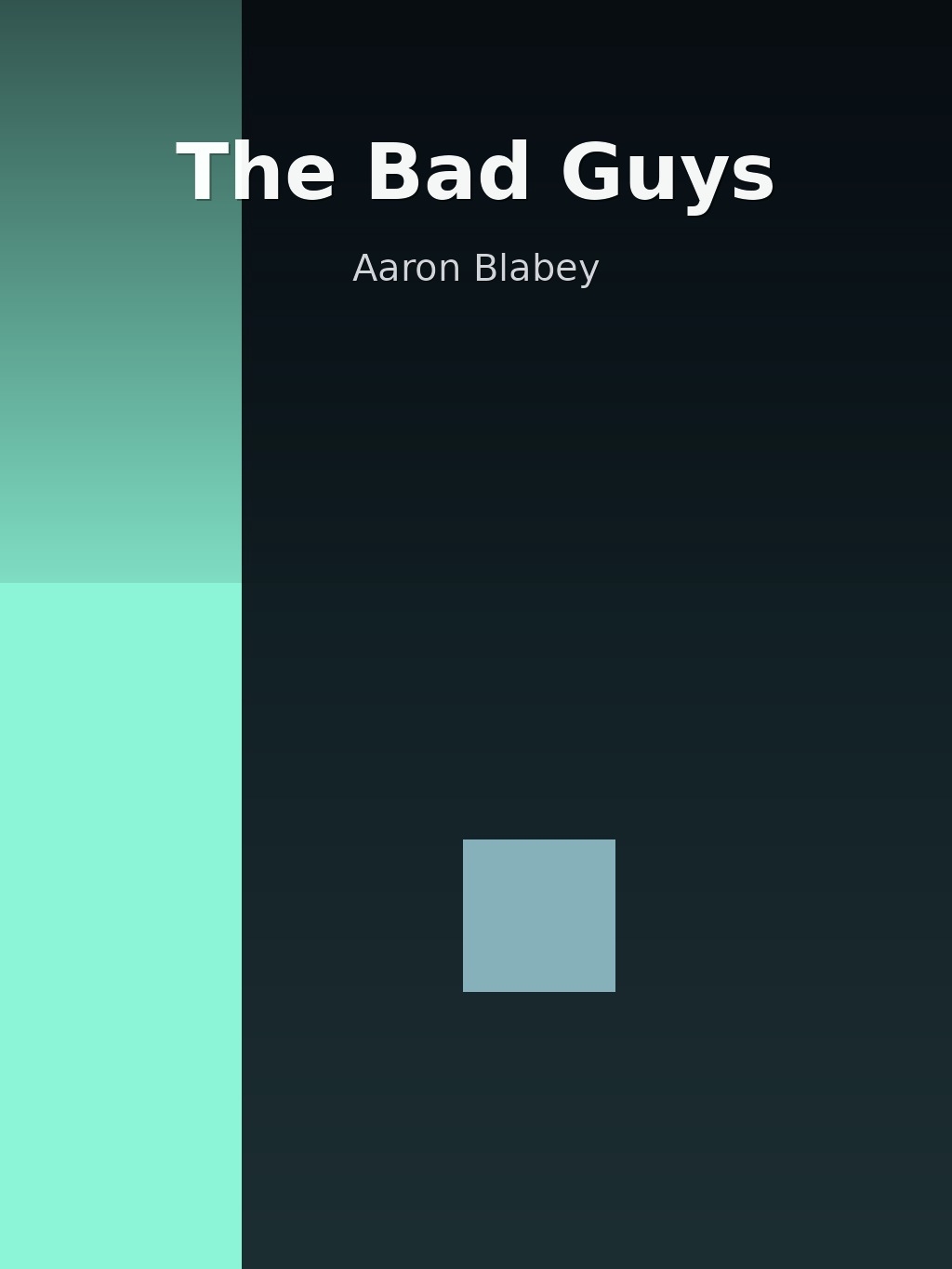 The Bad Guys by Aaron Blabey book cover