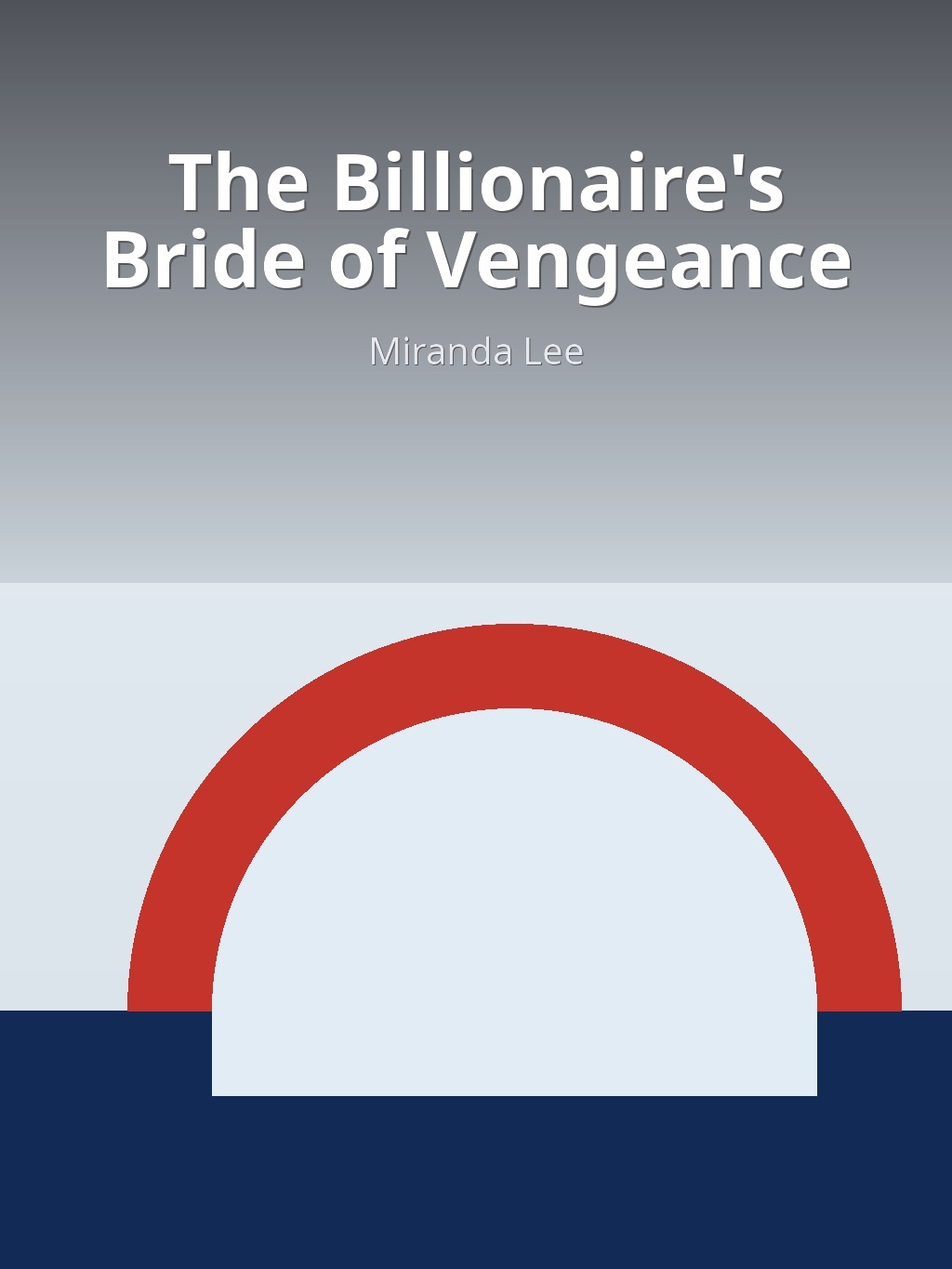 The Billionaire's Bride of Vengeance by Miranda Lee book cover