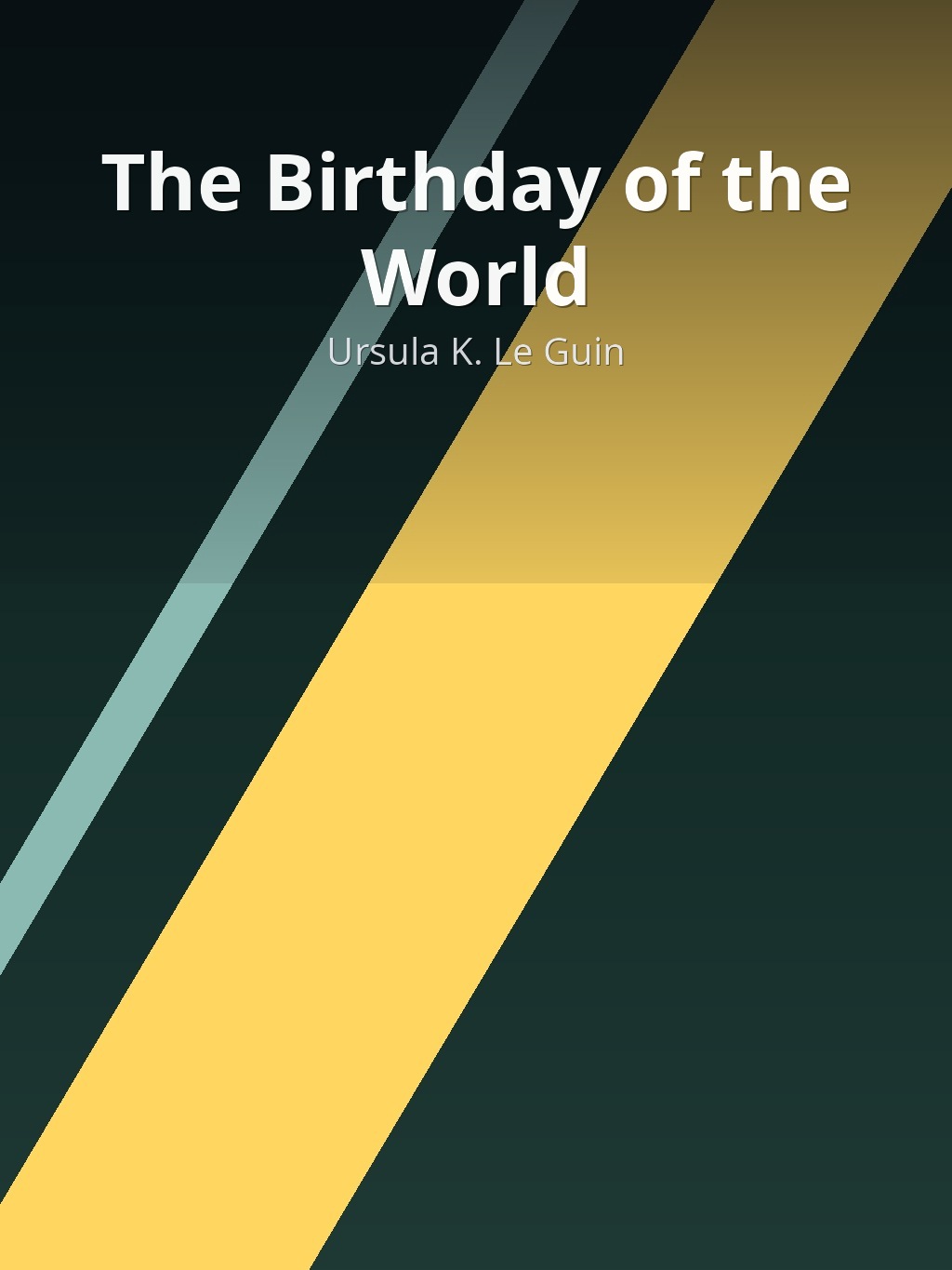 The Birthday of the World by Ursula K. Le Guin book cover