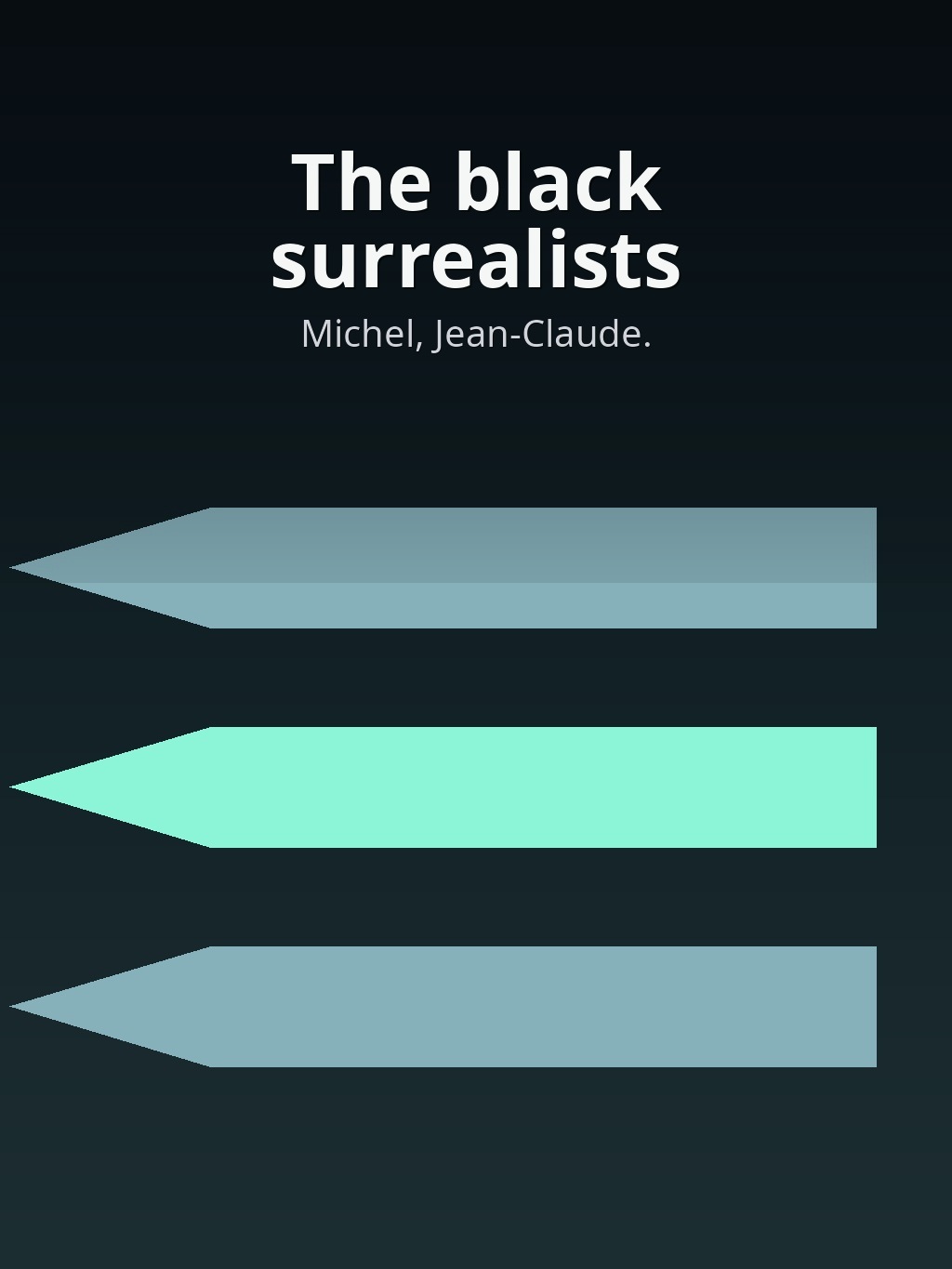 The black surrealists by Michel, Jean-Claude. book cover