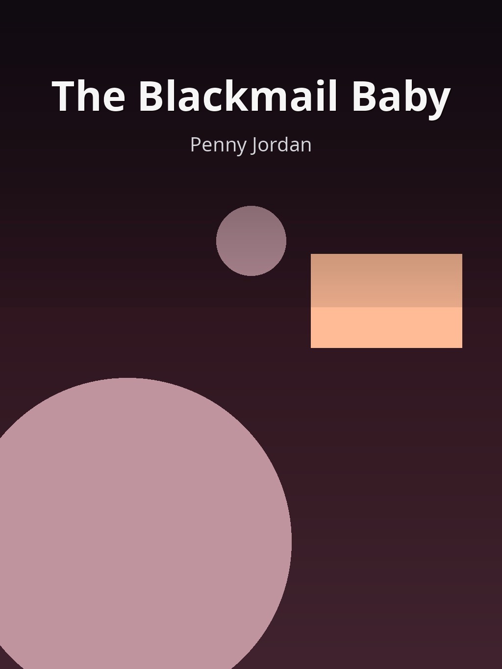 The Blackmail Baby by Penny Jordan book cover