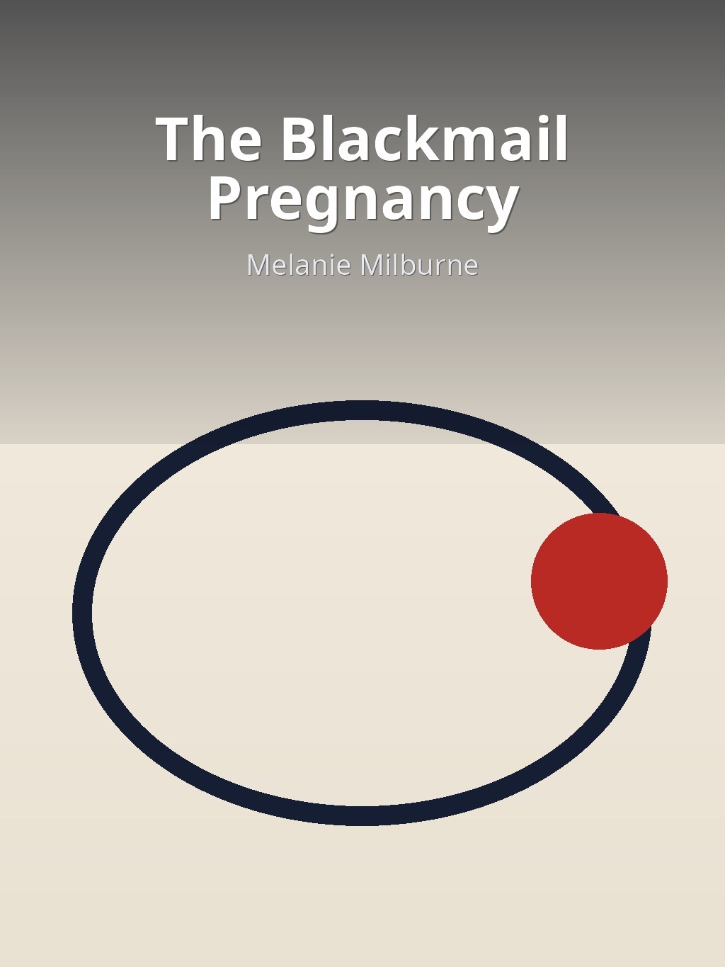 The Blackmail Pregnancy by Melanie Milburne book cover