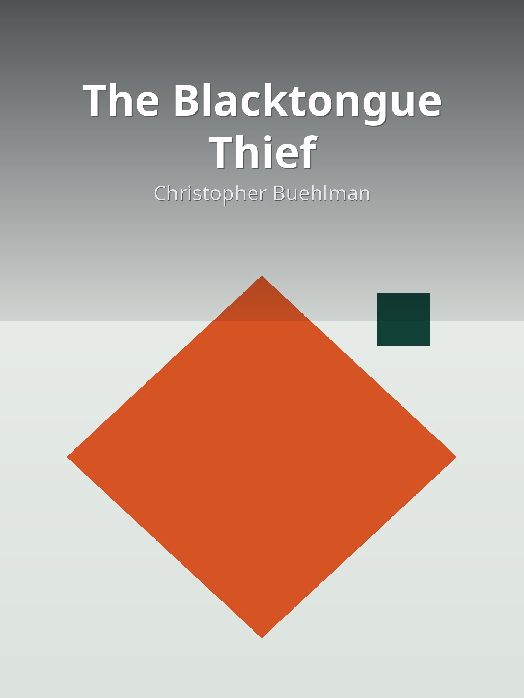The Blacktongue Thief by Christopher Buehlman book cover