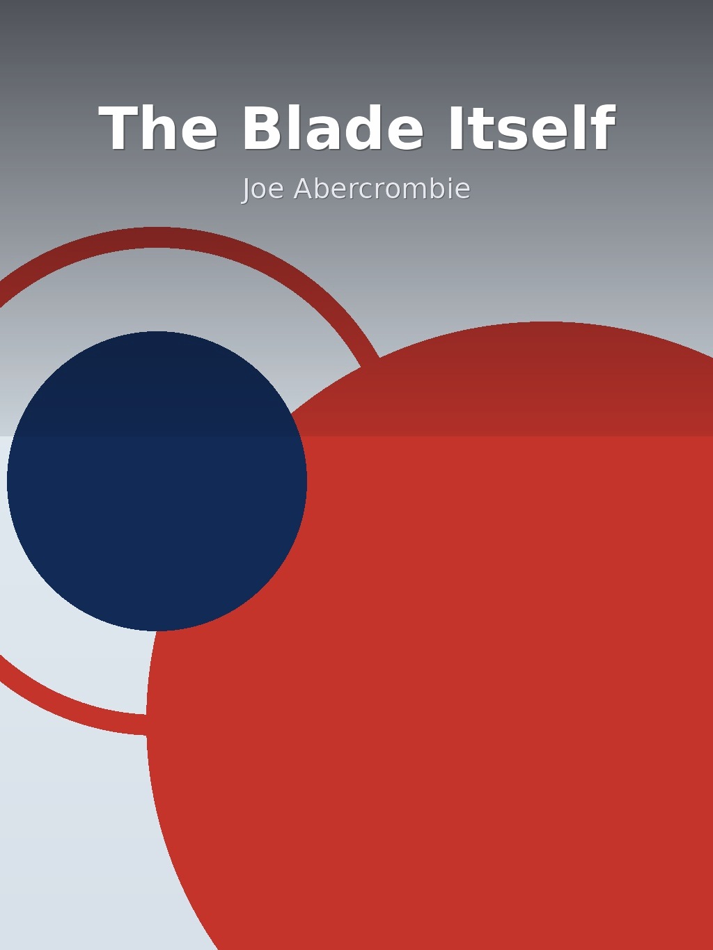 The Blade Itself by Joe Abercrombie book cover