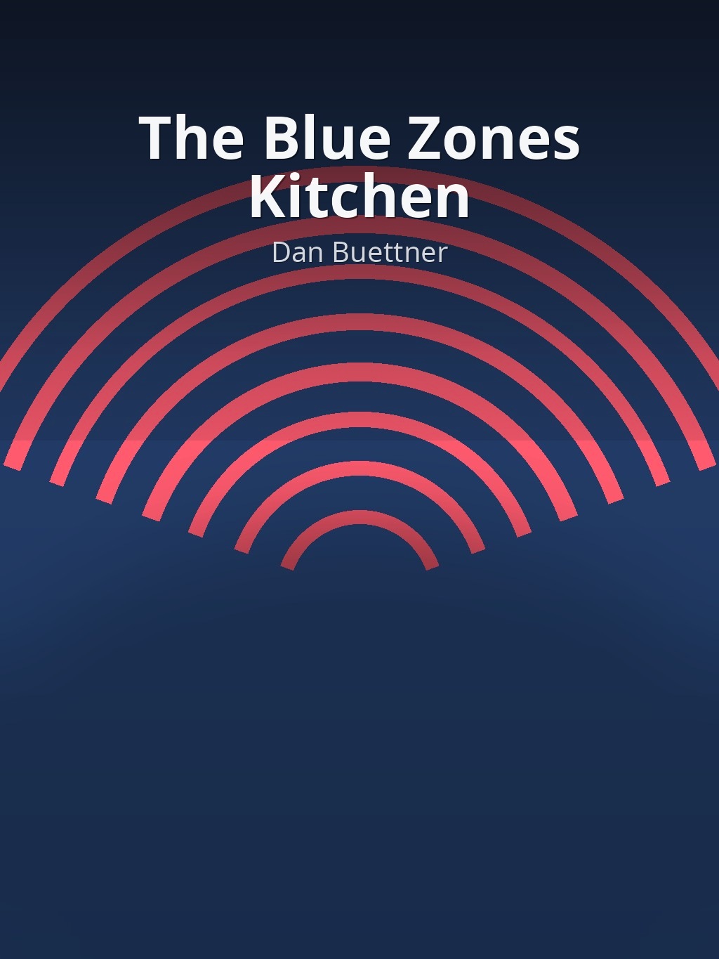 The Blue Zones Kitchen by Dan Buettner book cover