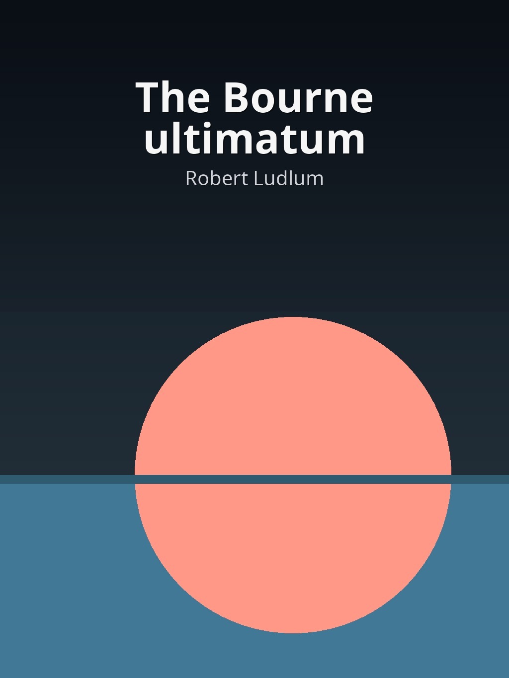 The Bourne ultimatum by Robert Ludlum book cover