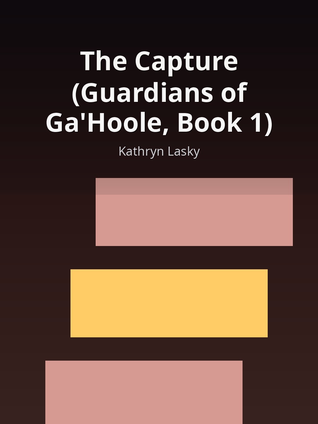 The Capture (Guardians of Ga'Hoole, Book 1) by Kathryn Lasky book cover