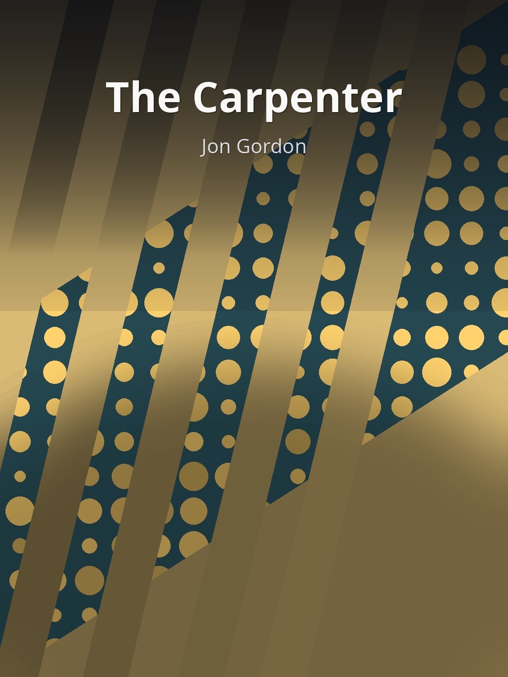The Carpenter by Jon Gordon book cover