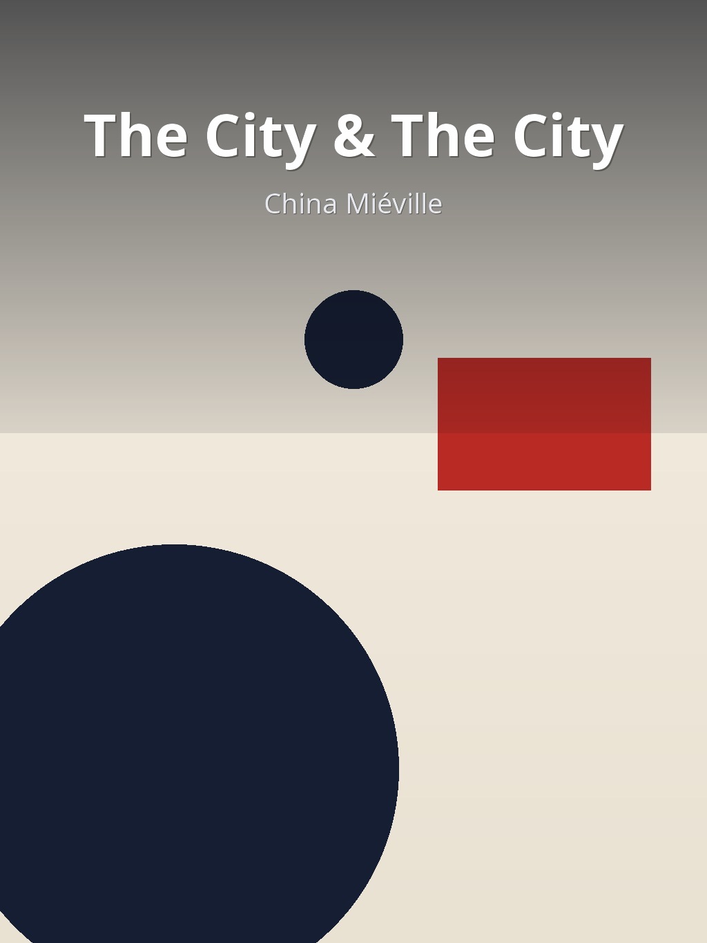 The City & The City by China Miéville book cover