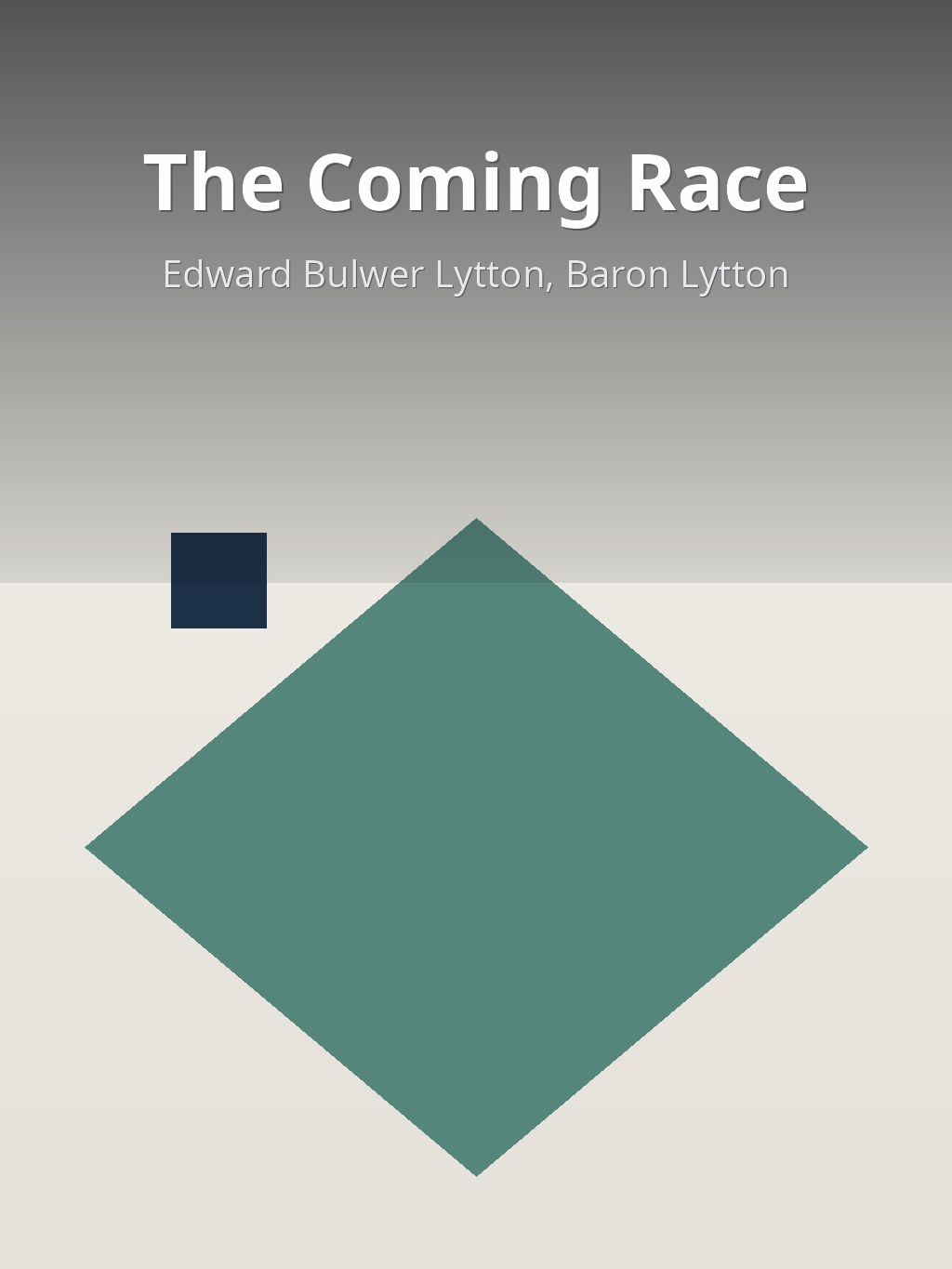 The Coming Race by Edward Bulwer Lytton, Baron Lytton book cover