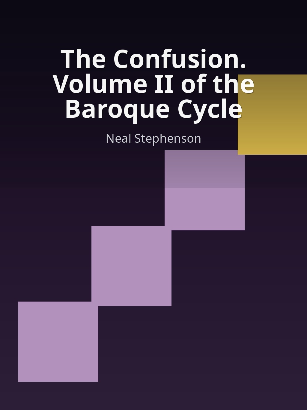 The Confusion. Volume II of the Baroque Cycle by Neal Stephenson book cover