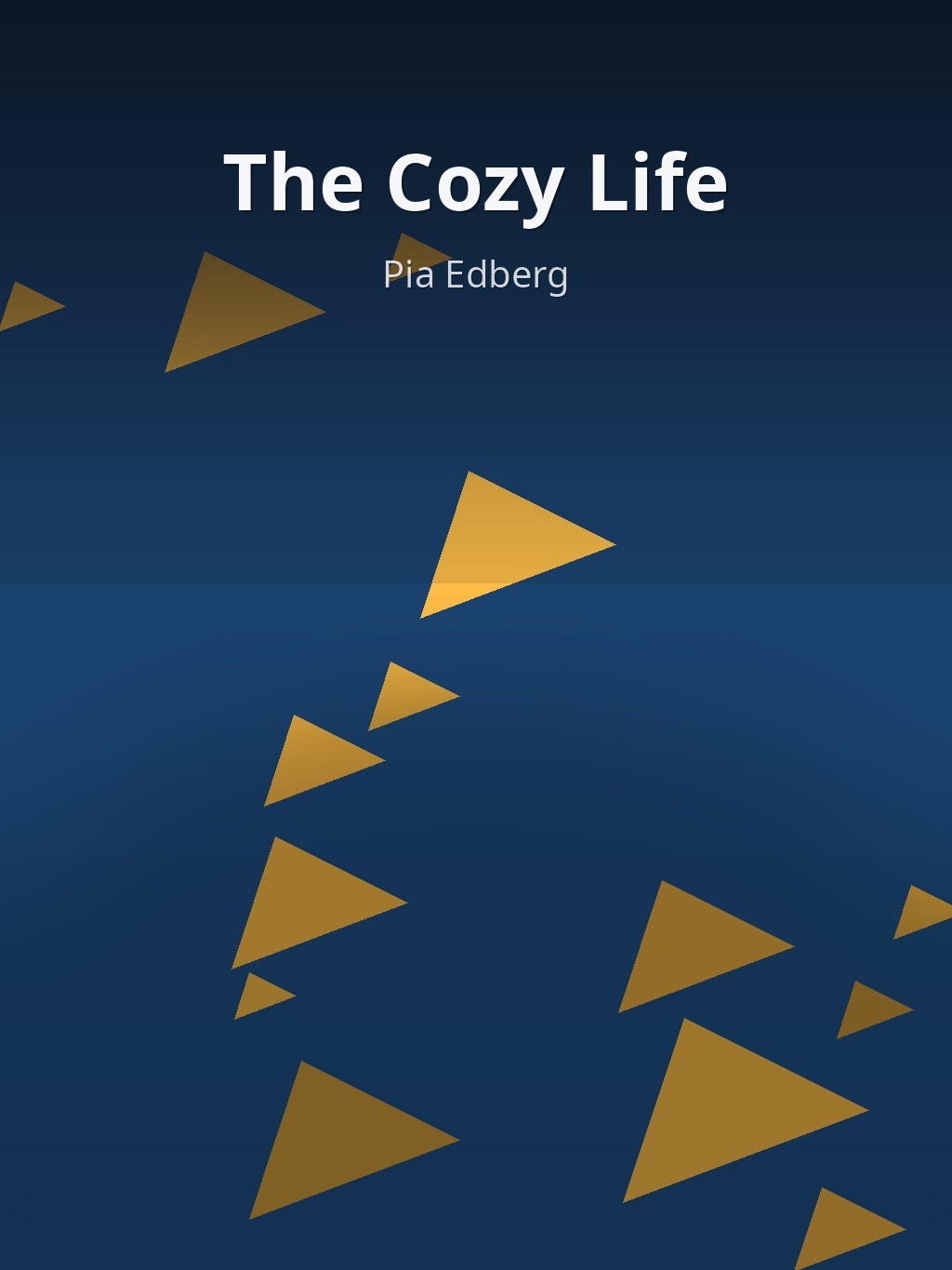 The Cozy Life by Pia Edberg book cover