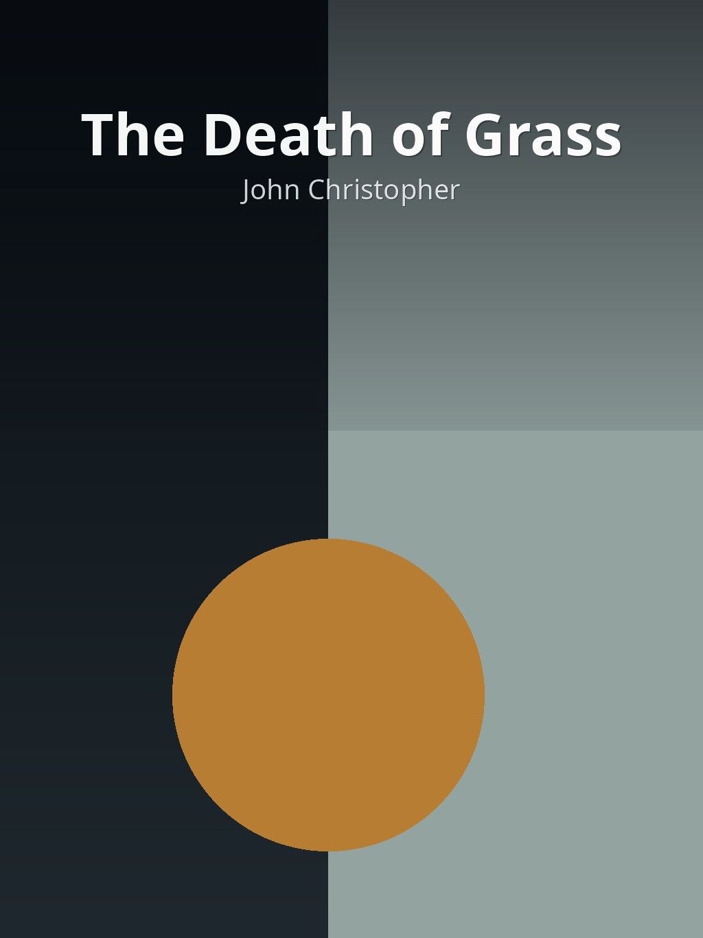 The Death of Grass by John Christopher book cover