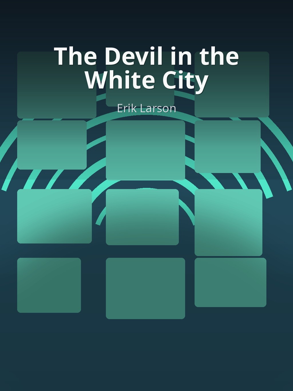 The Devil in the White City by Erik Larson book cover