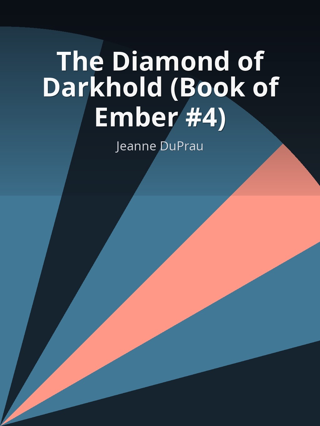 The Diamond of Darkhold (Book of Ember #4) by Jeanne DuPrau book cover