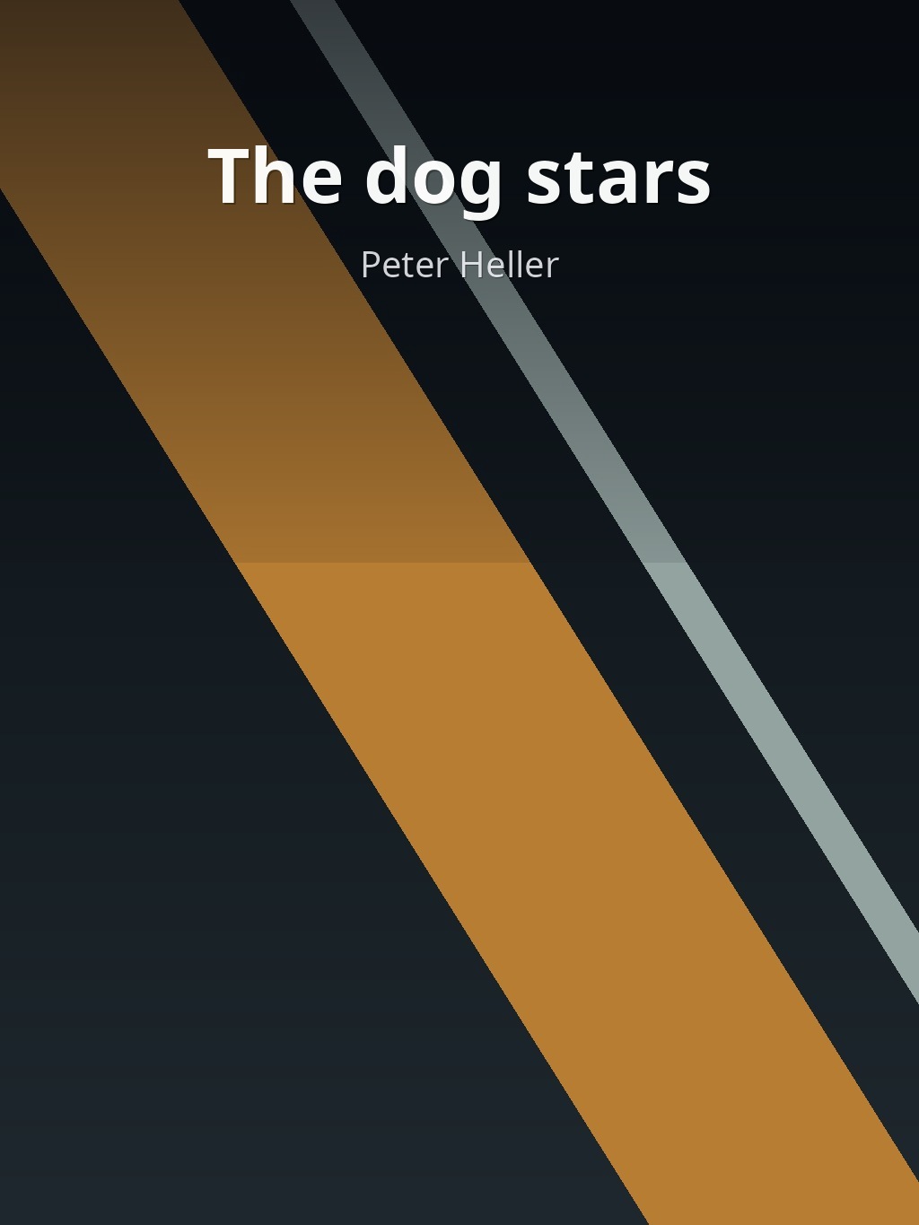The dog stars by Peter Heller book cover