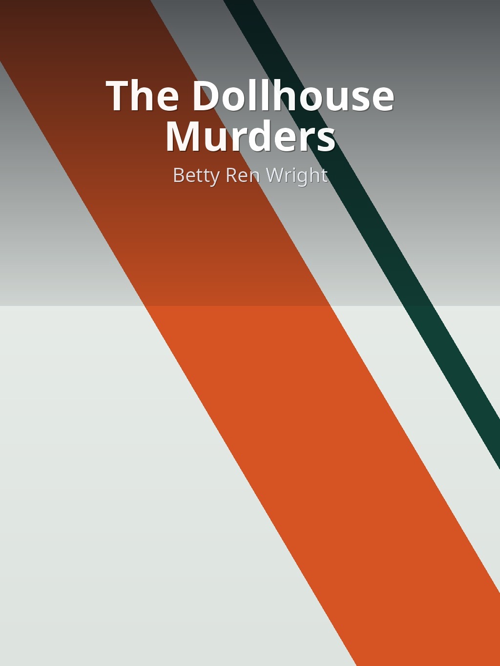 The Dollhouse Murders by Betty Ren Wright book cover