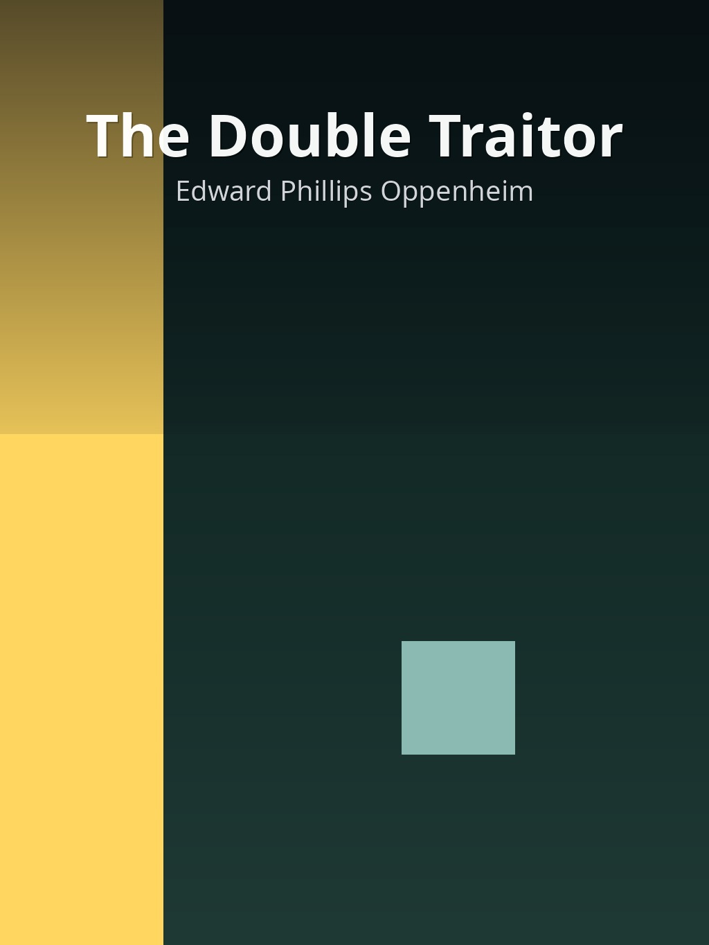 The Double Traitor by Edward Phillips Oppenheim book cover