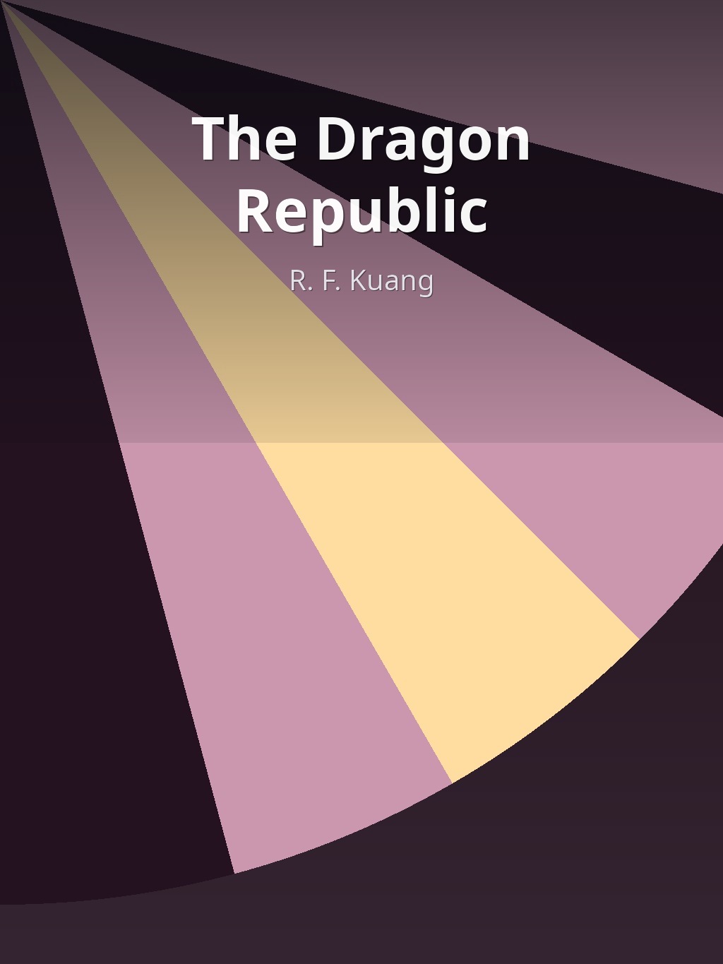 The Dragon Republic by R. F. Kuang book cover