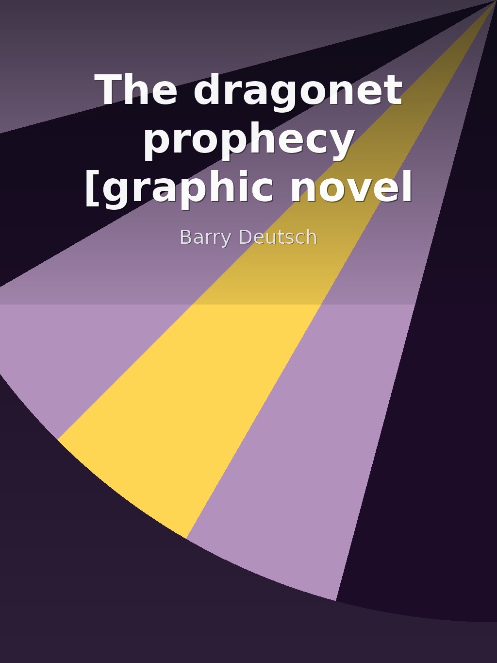 The dragonet prophecy [graphic novel] by Barry Deutsch book cover