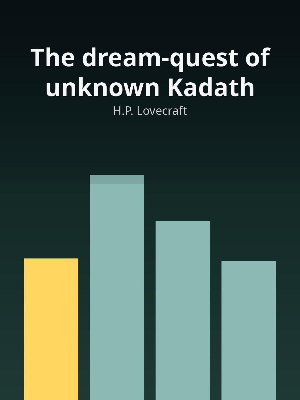The dream-quest of unknown Kadath by H.P. Lovecraft book cover