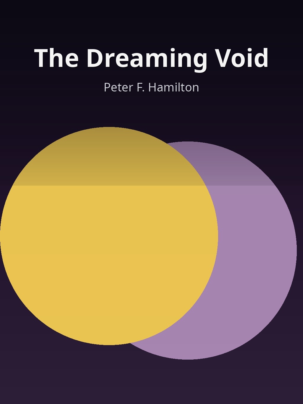 The Dreaming Void by Peter F. Hamilton book cover