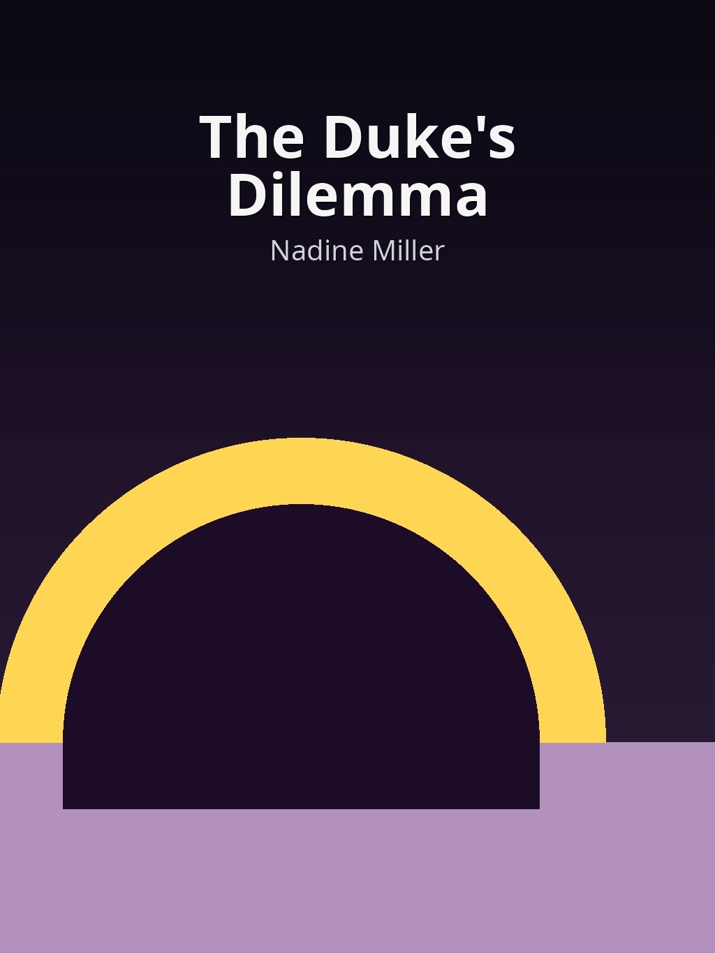 The Duke's Dilemma by Nadine Miller book cover