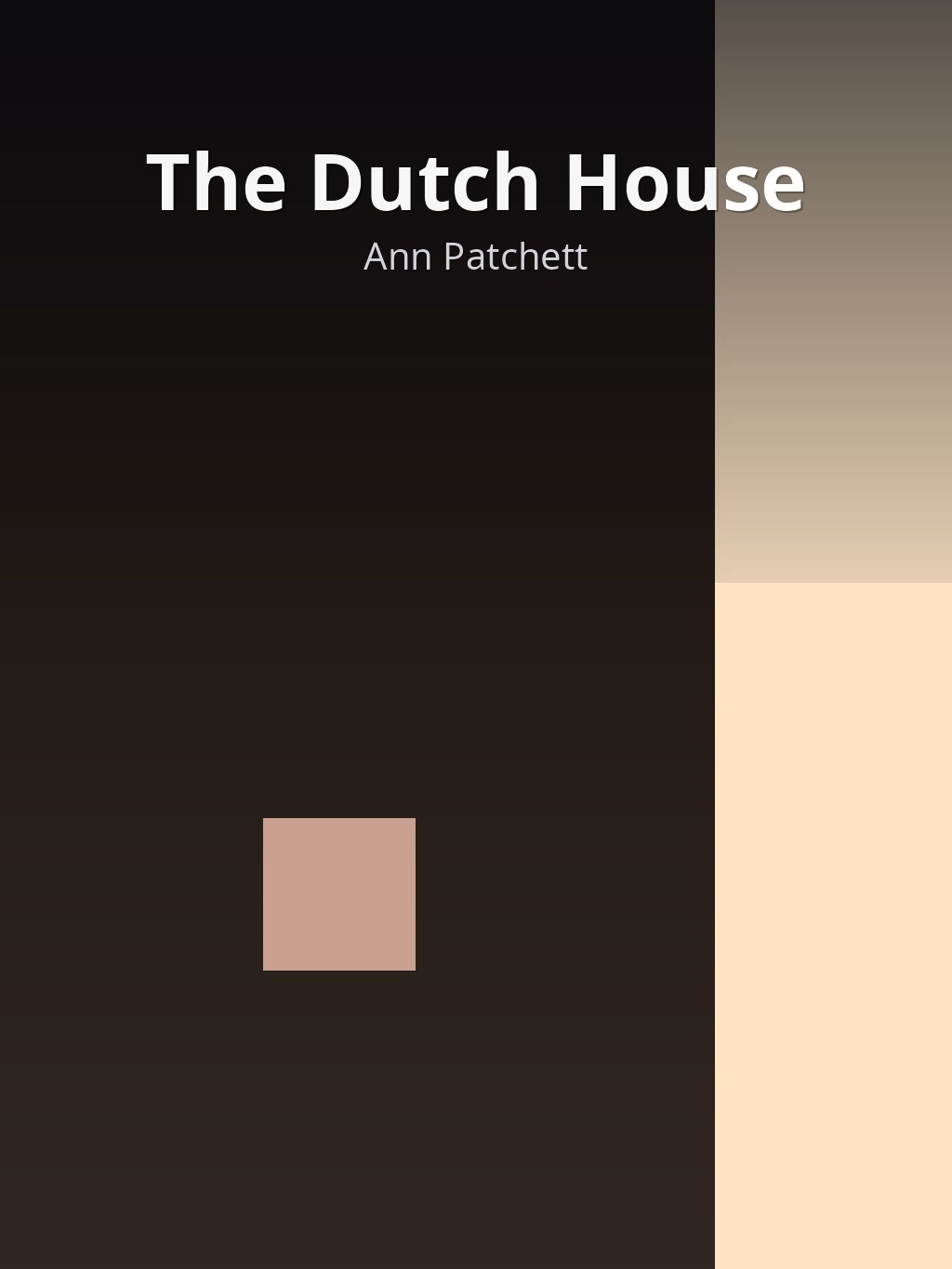 The Dutch House by Ann Patchett book cover