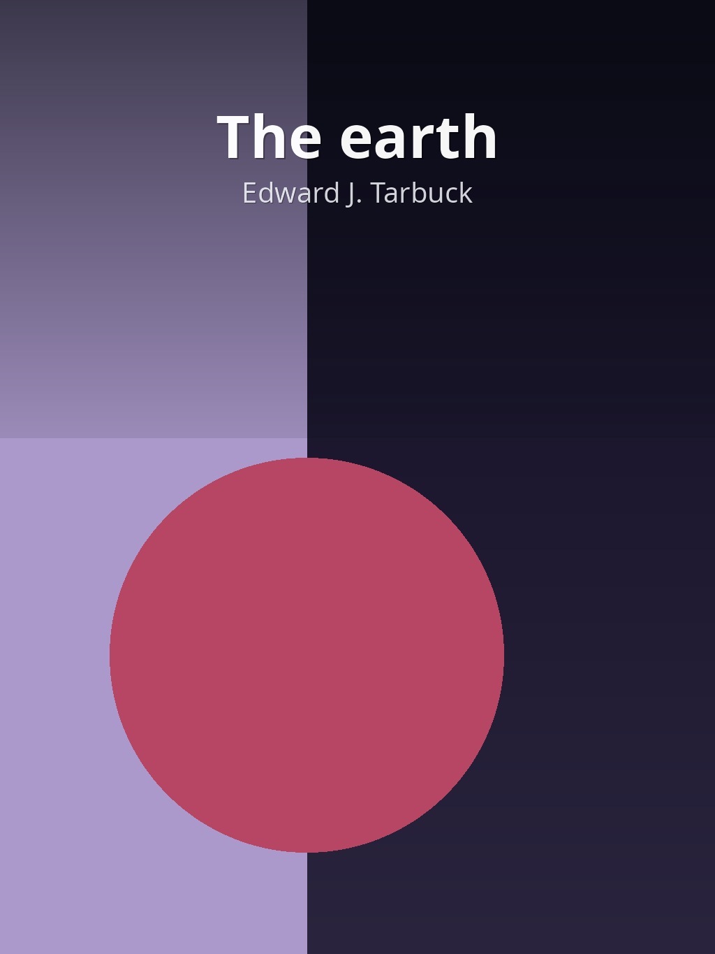 The earth by Edward J. Tarbuck book cover