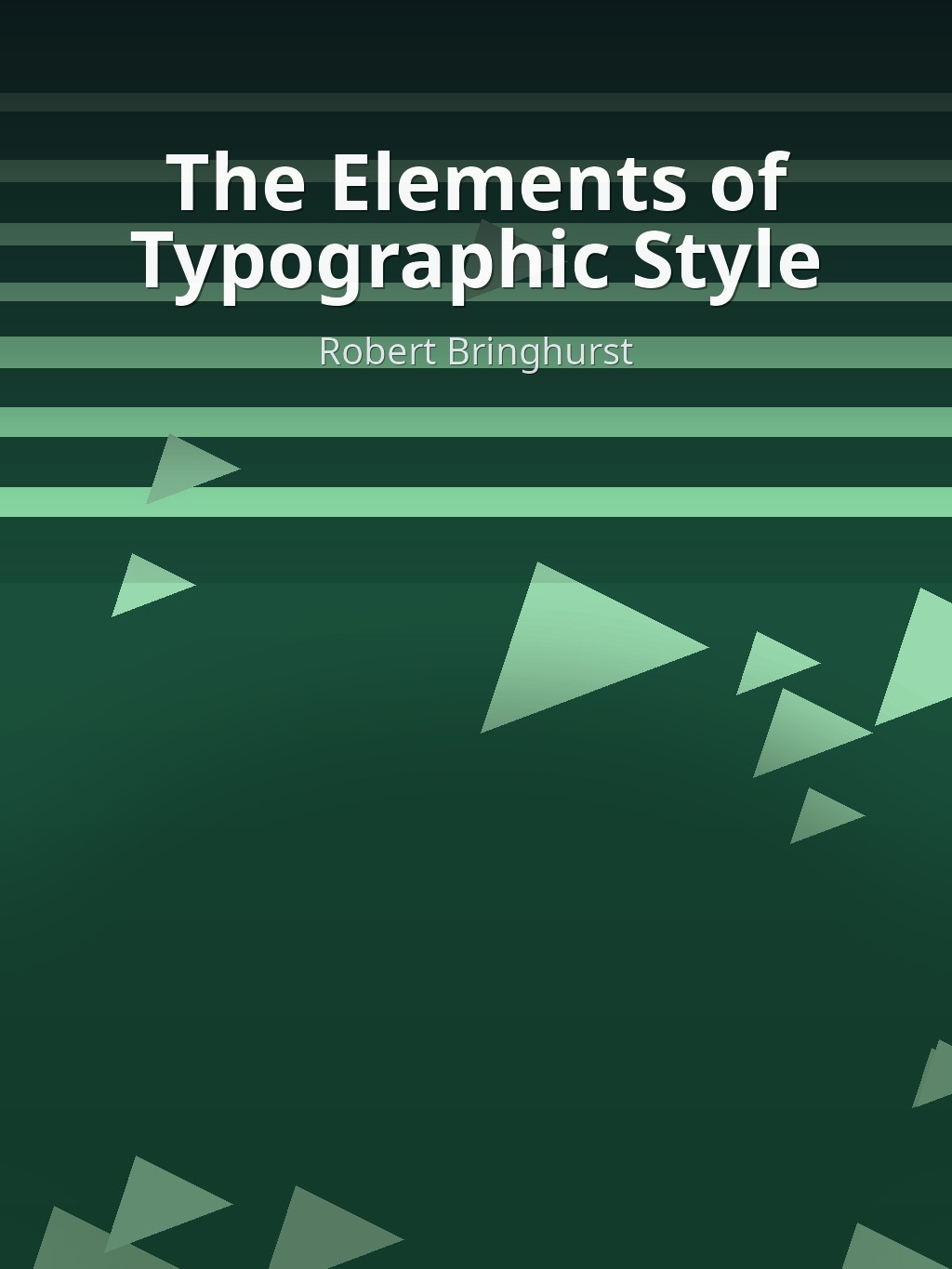 The Elements of Typographic Style by Robert Bringhurst book cover