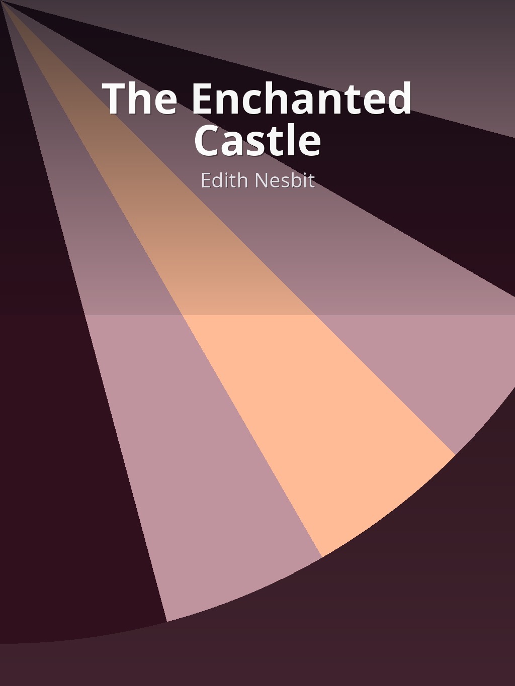 The Enchanted Castle by Edith Nesbit book cover