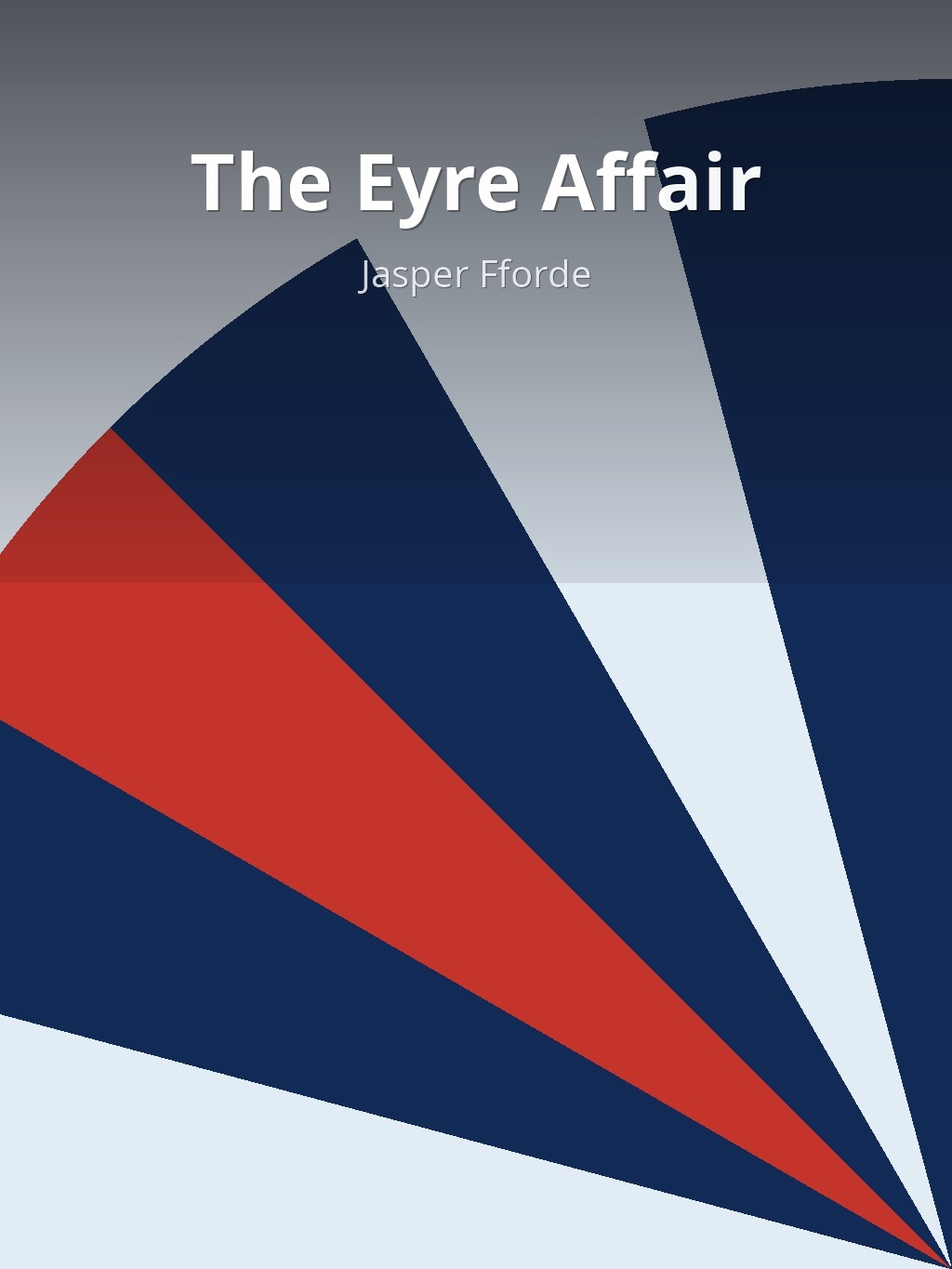 The Eyre Affair by Jasper Fforde book cover