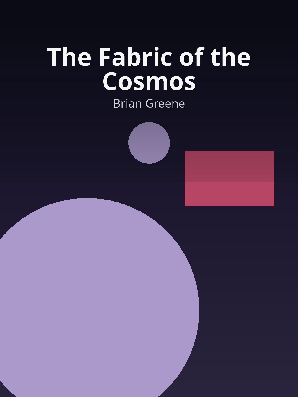 The Fabric of the Cosmos by Brian Greene book cover