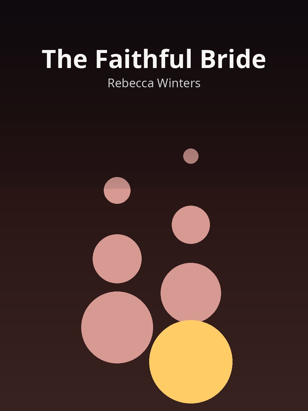 The Faithful Bride by Rebecca Winters book cover