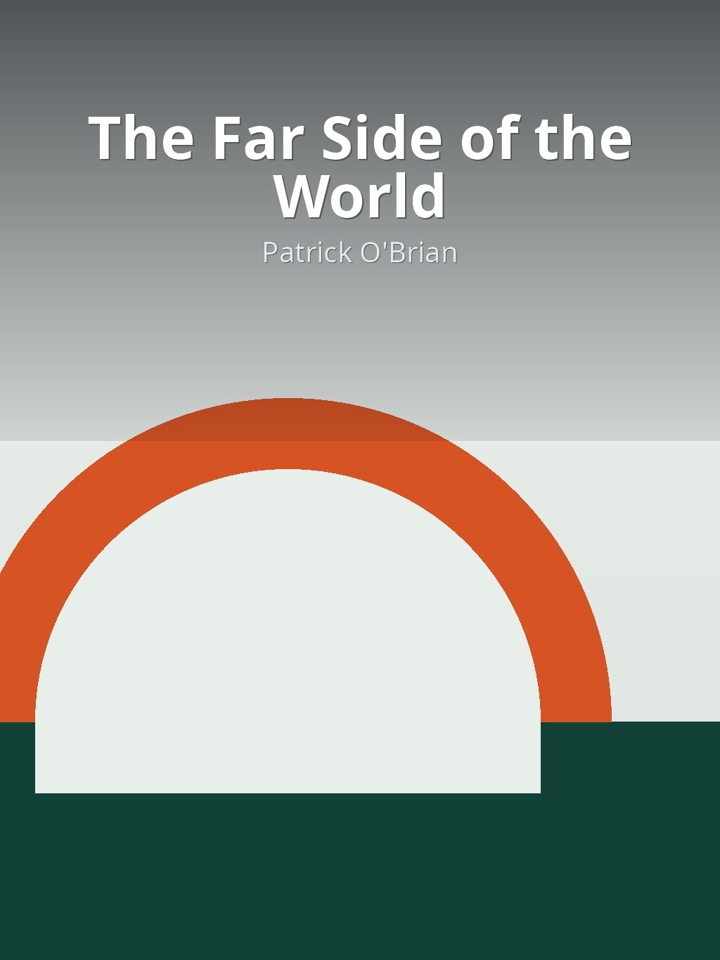 The Far Side of the World by Patrick O'Brian book cover