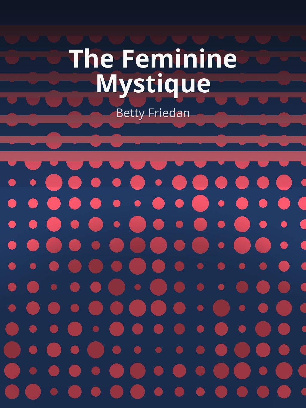 The Feminine Mystique by Betty Friedan book cover