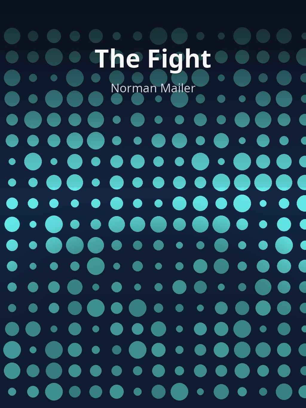 The Fight by Norman Mailer book cover