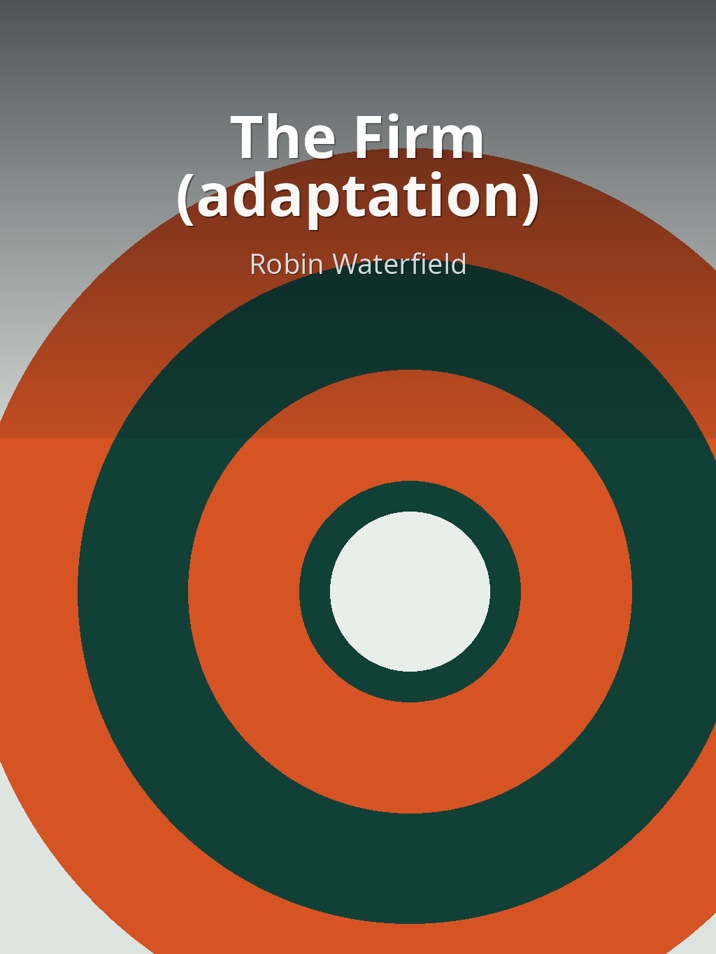 The Firm (adaptation) by Robin Waterfield book cover