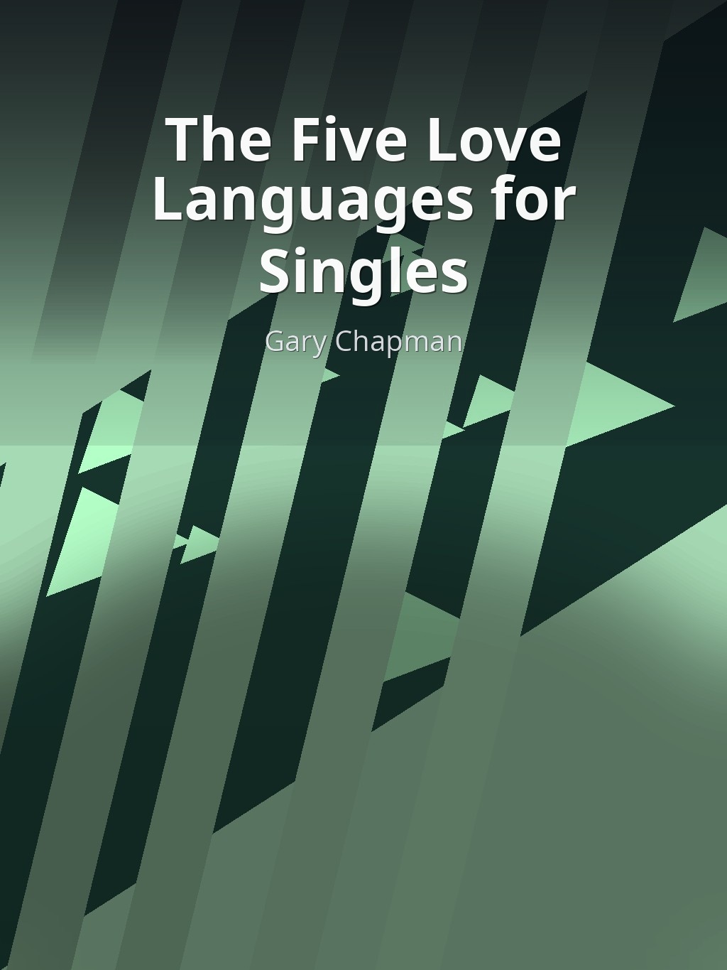 The Five Love Languages for Singles by Gary Chapman book cover