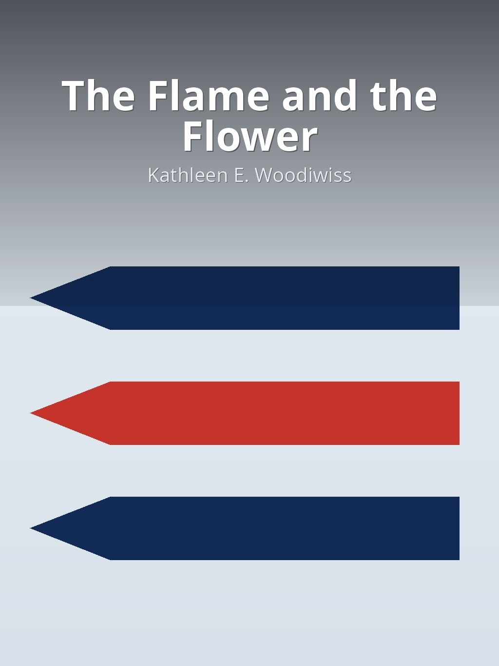 The Flame and the Flower by Kathleen E. Woodiwiss book cover